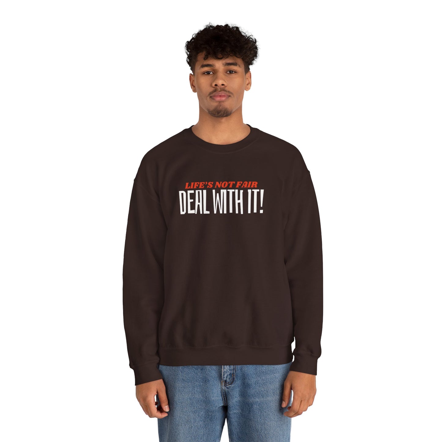 "Deal With It" series - Life's Not Fair - Unisex Heavy Blend Crewneck Sweatshirt