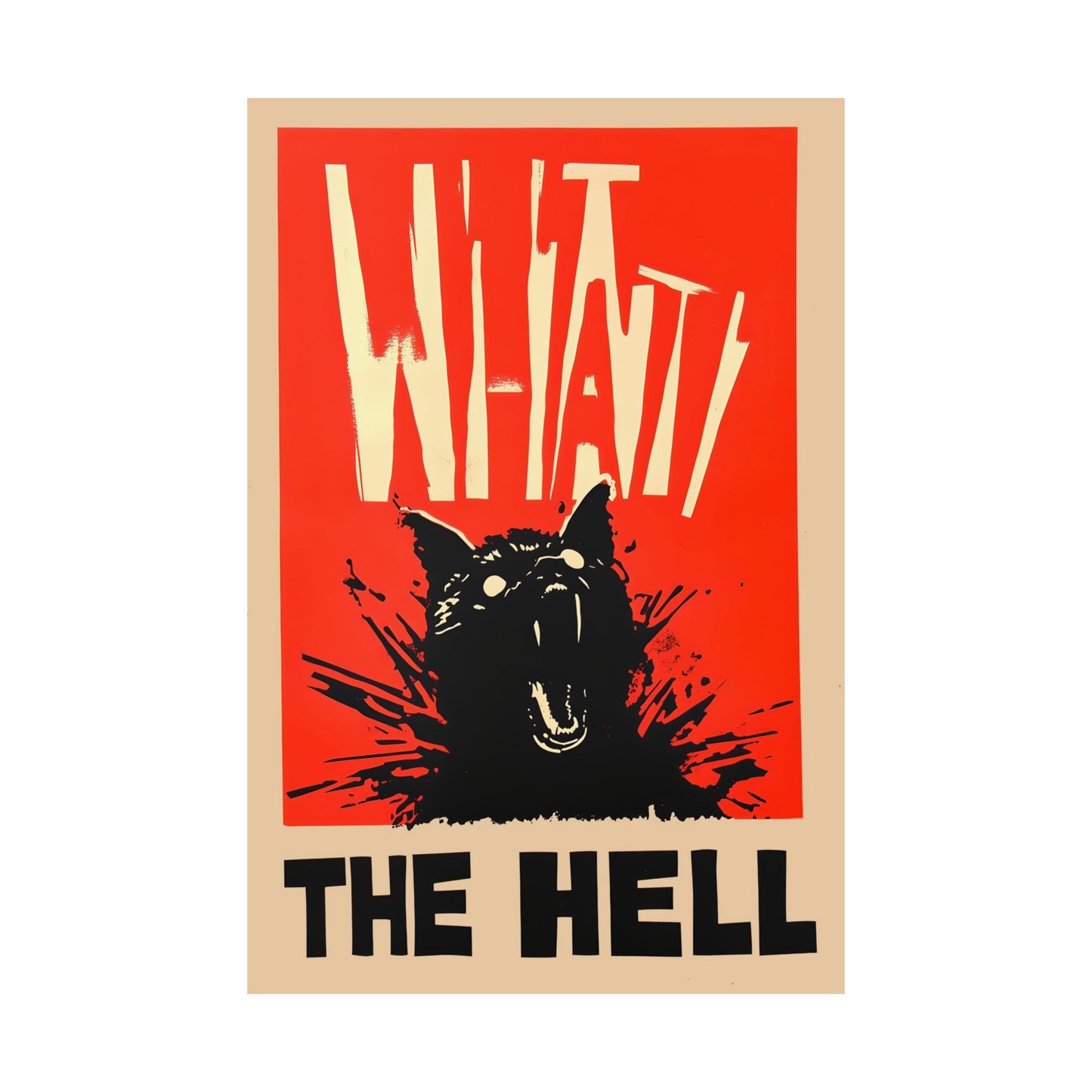 What The Hell - Poster