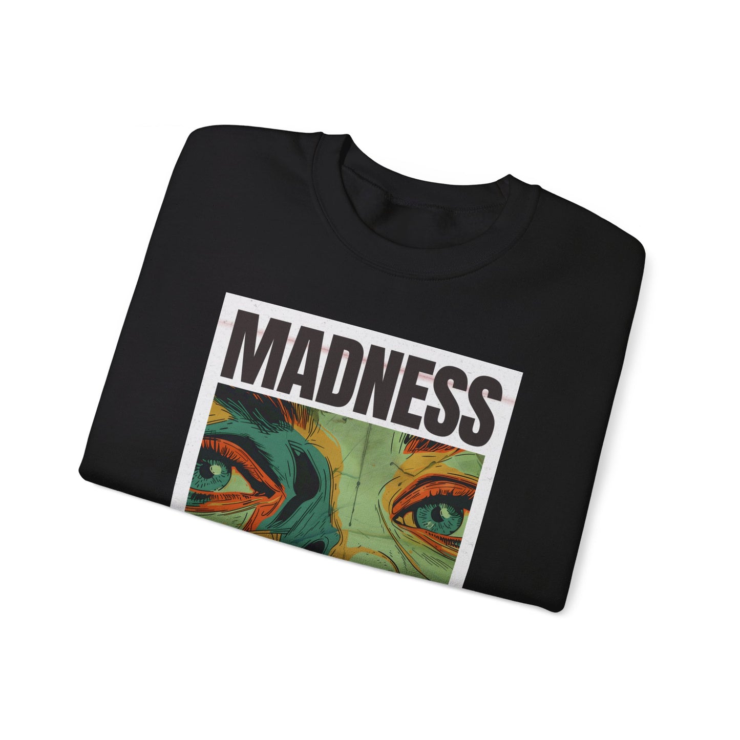 Madness Cures Sadness - Unisex Heavy Blend Crewneck Sweatshirt