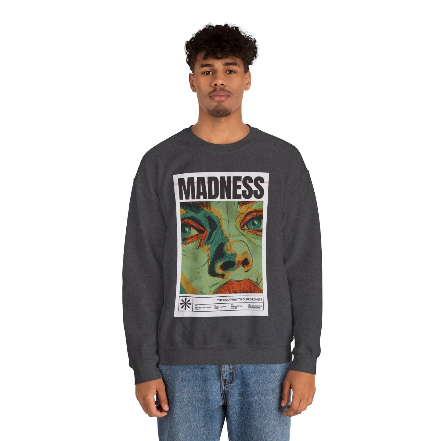 Madness Cures Sadness - Unisex Heavy Blend Crewneck Sweatshirt