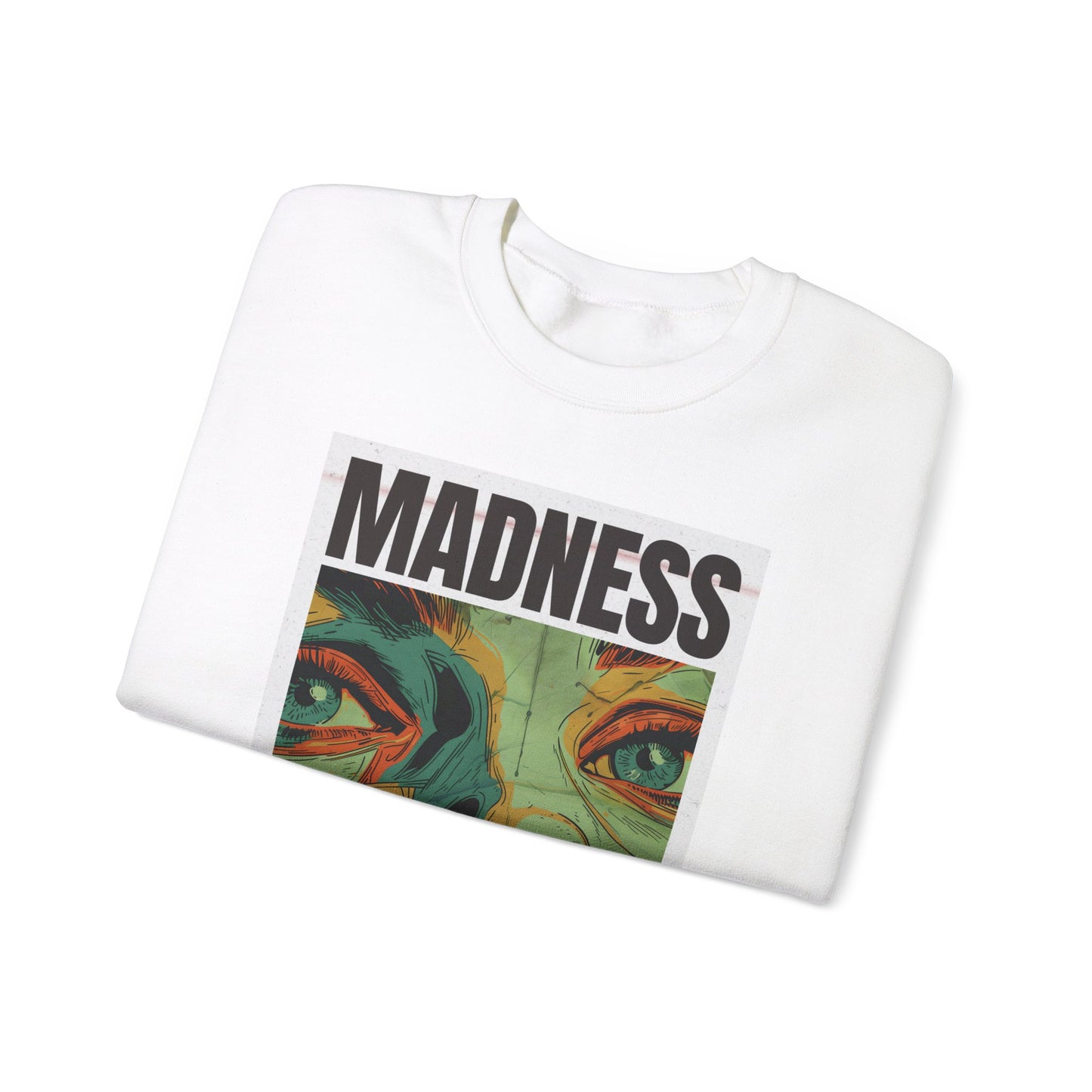 Madness Cures Sadness - Unisex Heavy Blend Crewneck Sweatshirt