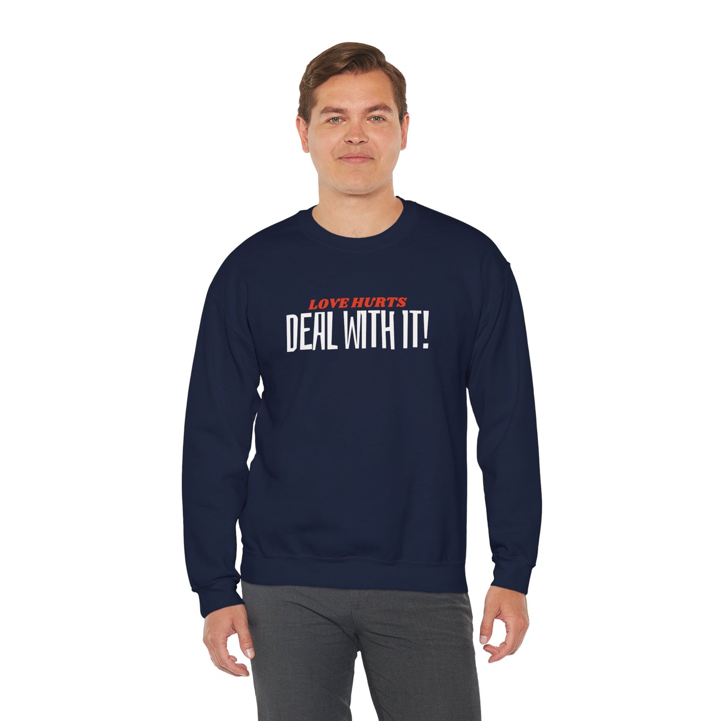 "Deal With It" series - Love Hurts - Unisex Heavy Blend Crewneck Sweatshirt